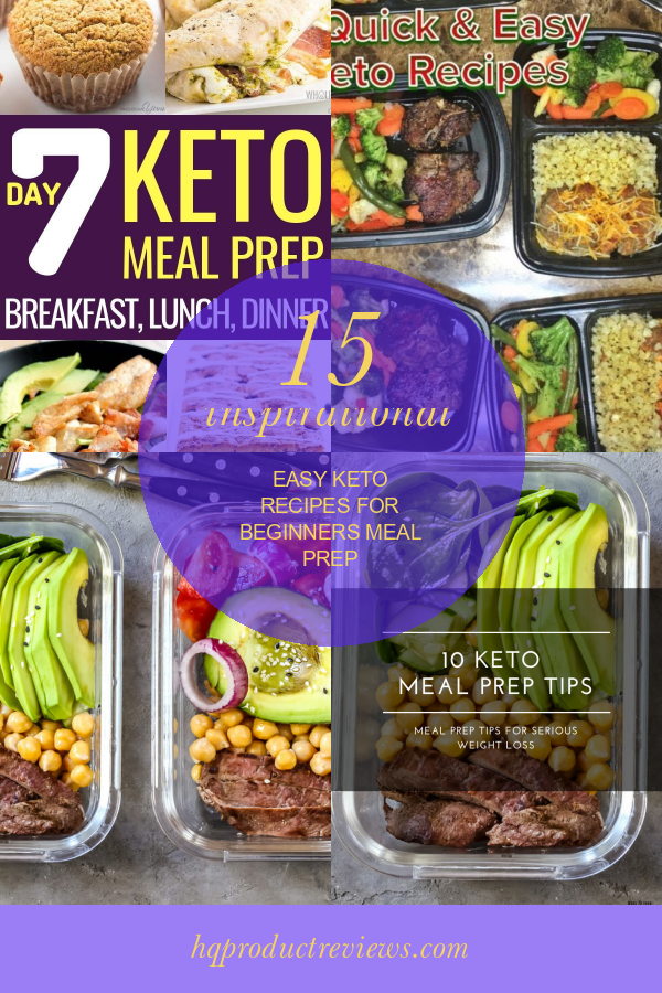 15 Inspirational Easy Keto Recipes for Beginners Meal Prep – Best